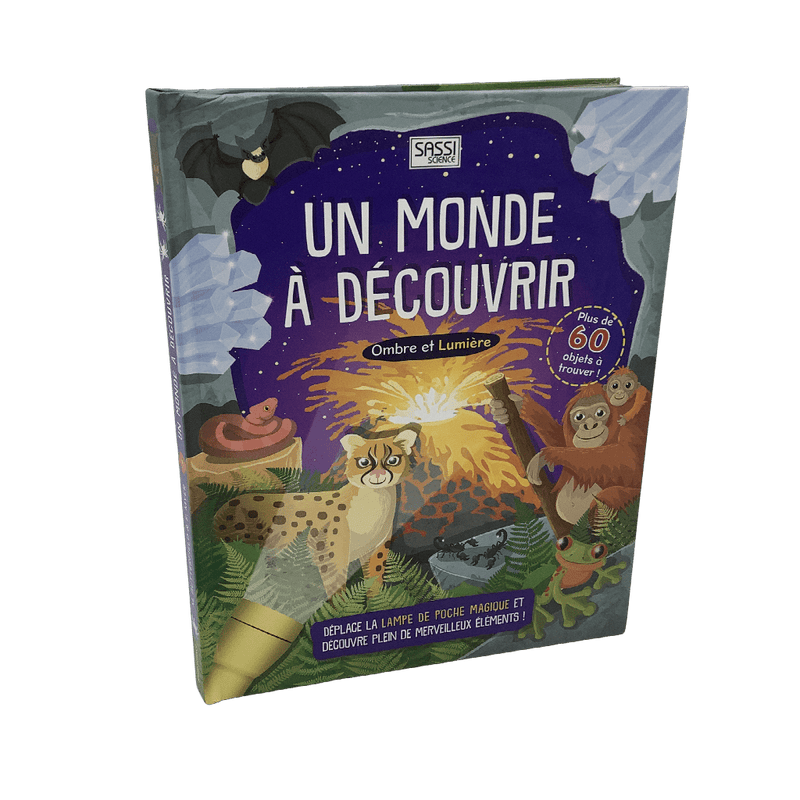 Un monde à découvrir - Ombre et Lumière
