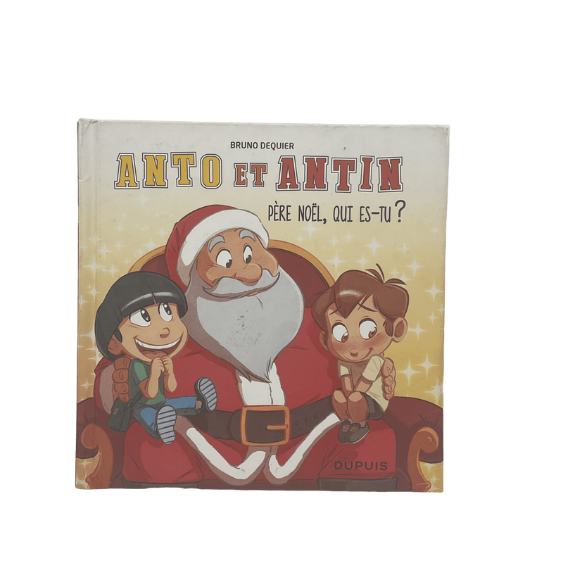 Anto et Antin - Tome 2 - Père Noël, qui es - tu ? - KIDIBAM