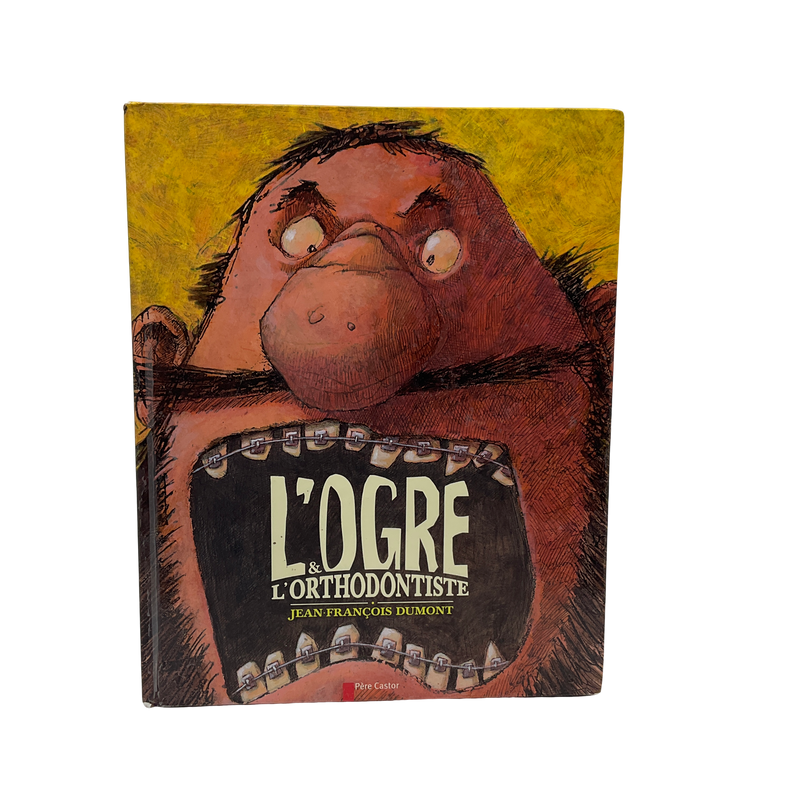 L'ogre & l'orthodontiste