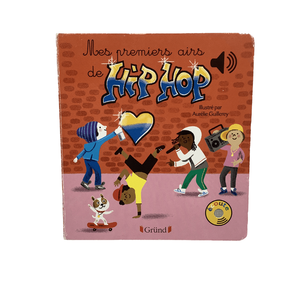 Livre sonore Mes premiers airs de Hip-Hop