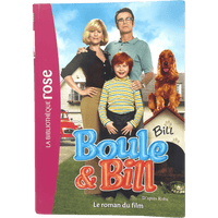 Boule et Bill , le roman du film - KIDIBAM