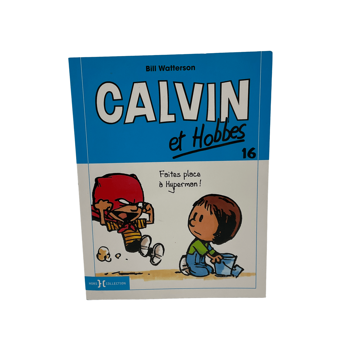 Calvin et Hobbes tome 16 - Faites place à Hyperman ! - KIDIBAM