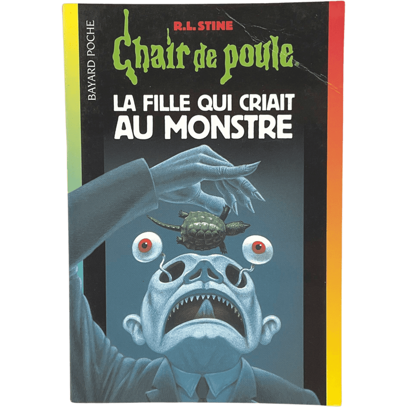 Chair de poule - La fille qui criait au monstre - KIDIBAM