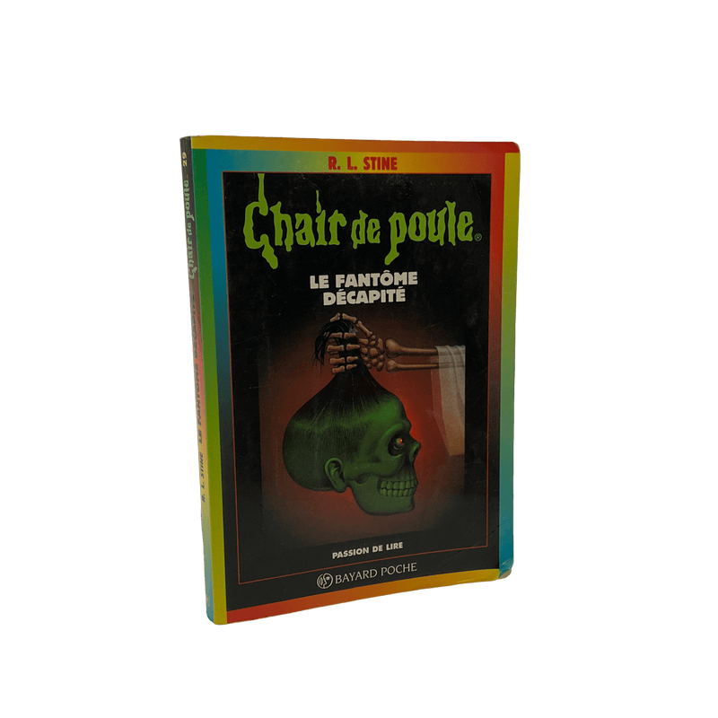 Chair de poule - Tome 29 - Le fantôme décapité - KIDIBAM