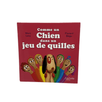 Comme un chien dans un jeu de quilles - KIDIBAM