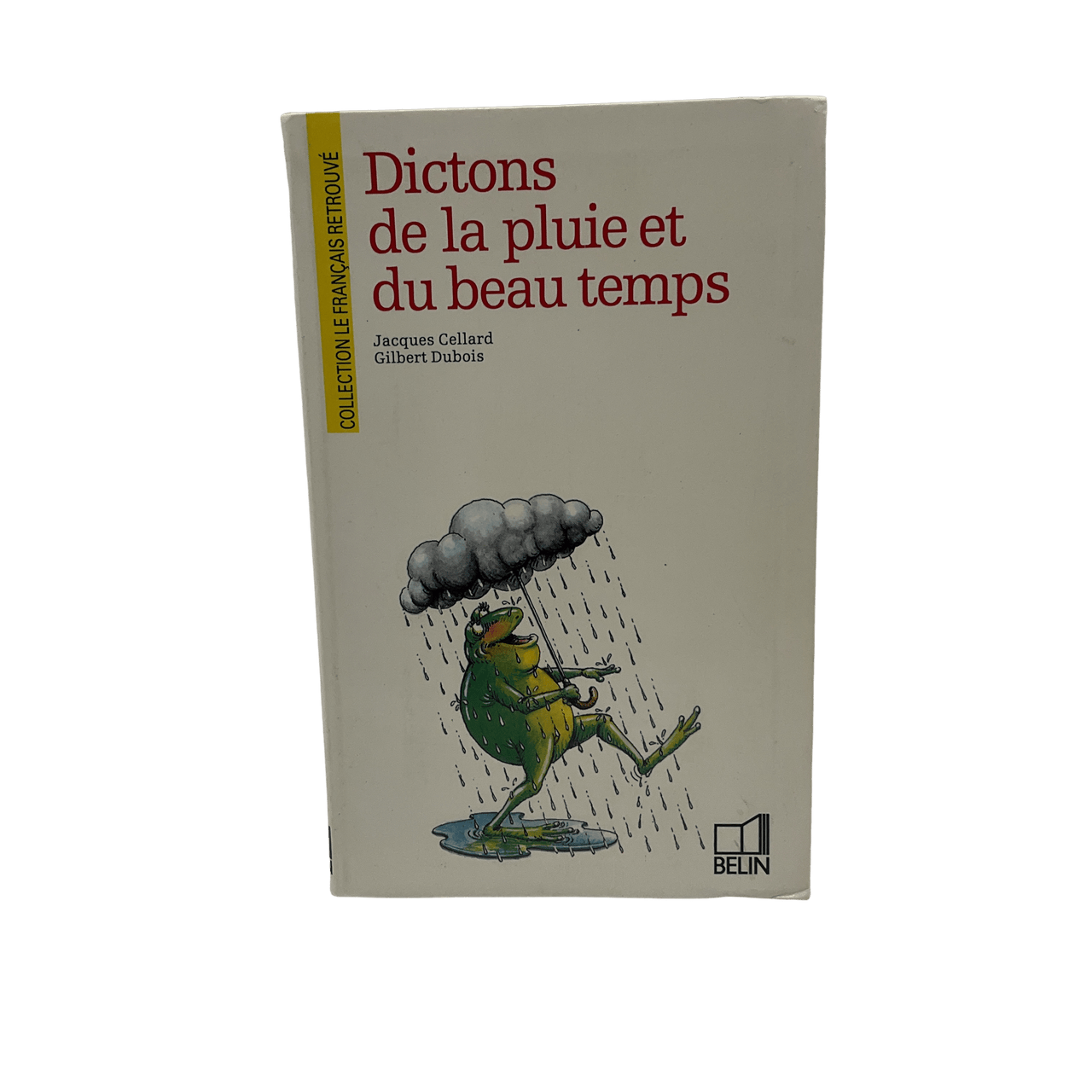 Dictons de la pluie et du beau temps - KIDIBAM