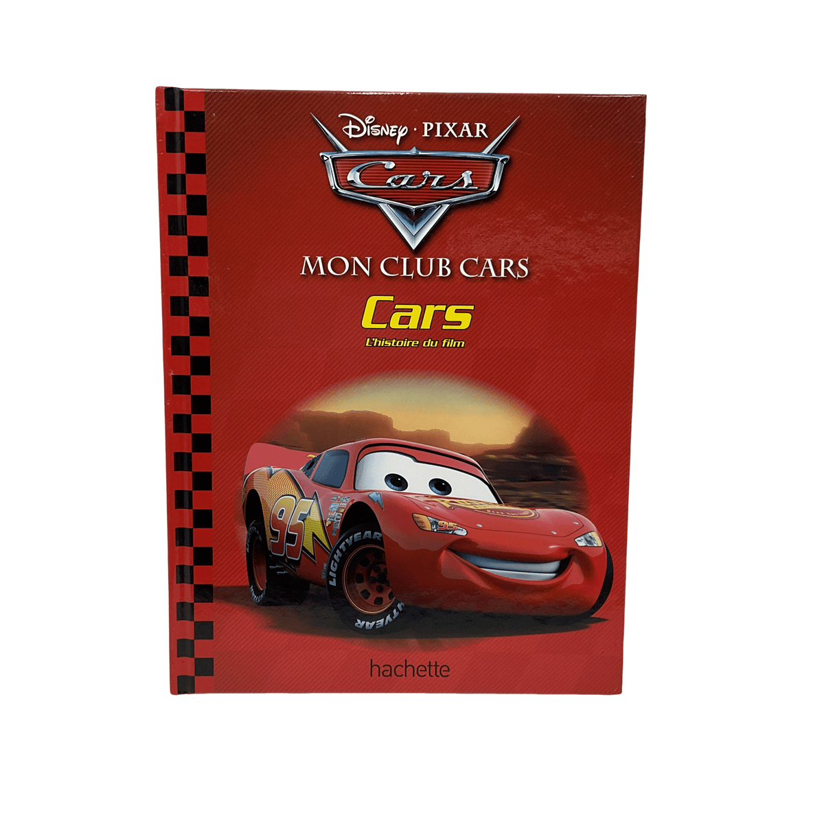 Disney - Mon club Cars - L'histoire du film Hachette d'occasion - KIDIBAM