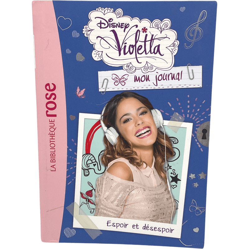 Disney Violetta - Espoir et désespoir - KIDIBAM