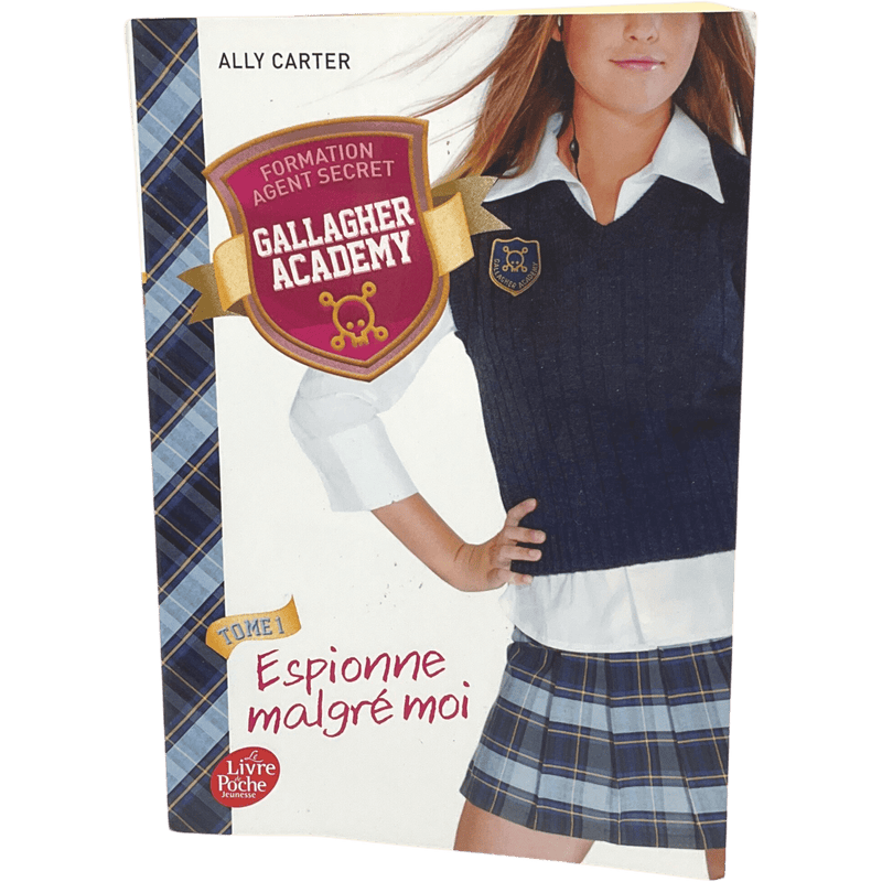 Gallagher Academy - Tome 1 - Espionne malgré moi - KIDIBAM