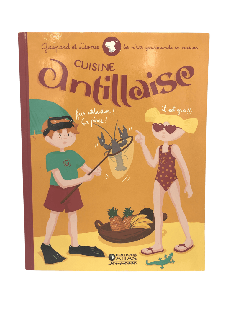 Gaspard et Léonie, les ptits gourmands en cuisine : Cuisine Antillaise - KIDIBAM