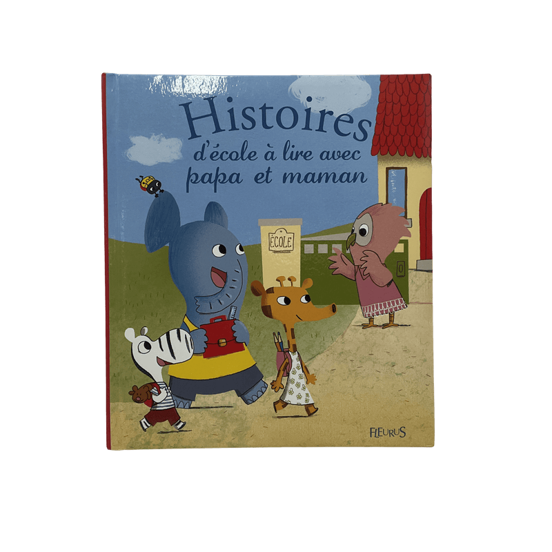 Histoires d'école à lire avec papa et maman - KIDIBAM