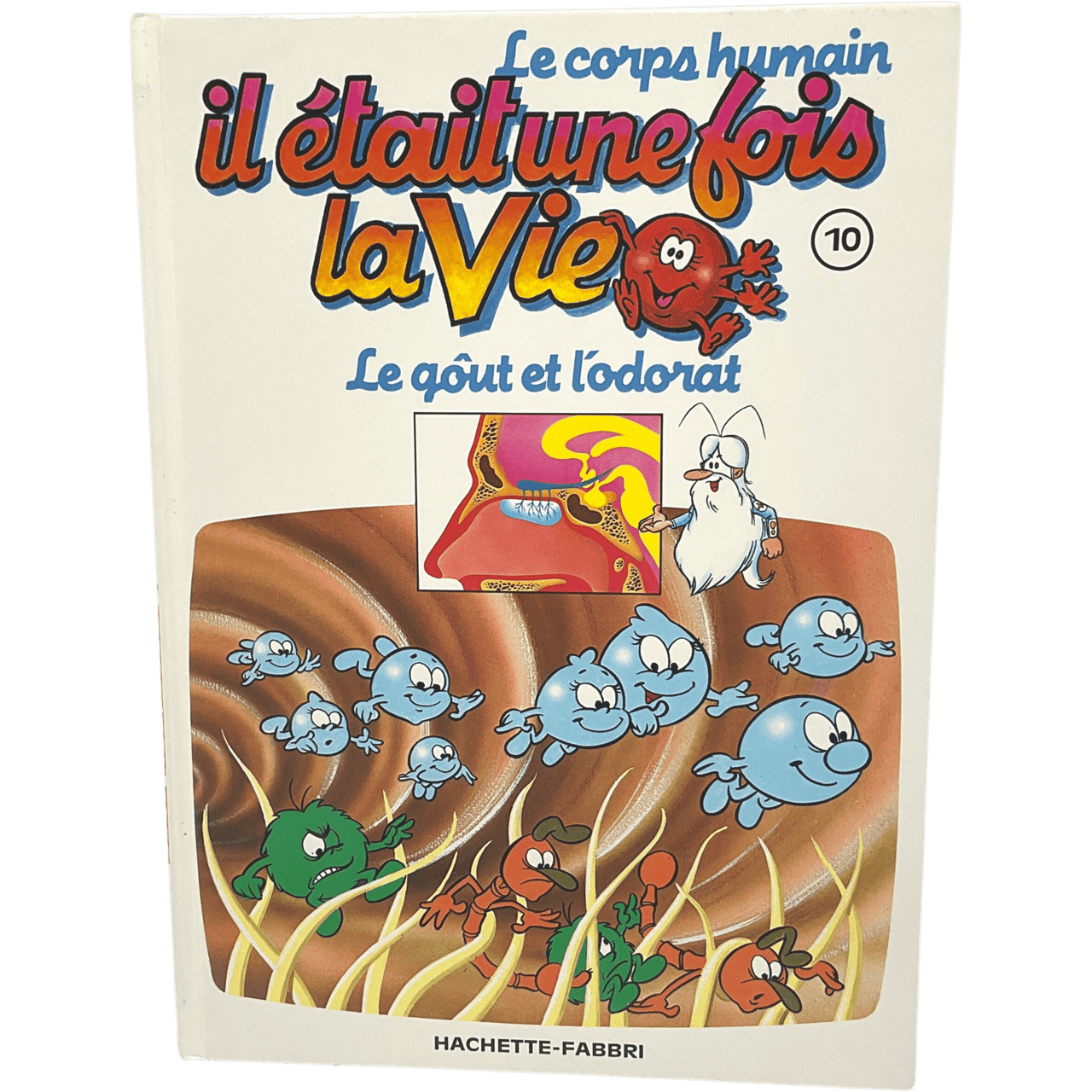 Il était une fois la vie - Tome 10 - Le goût et l'odorat - KIDIBAM