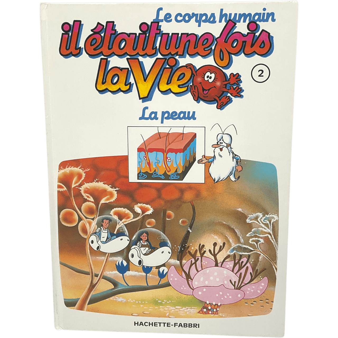 Il était une fois la vie - Tome 2 - La peau - KIDIBAM