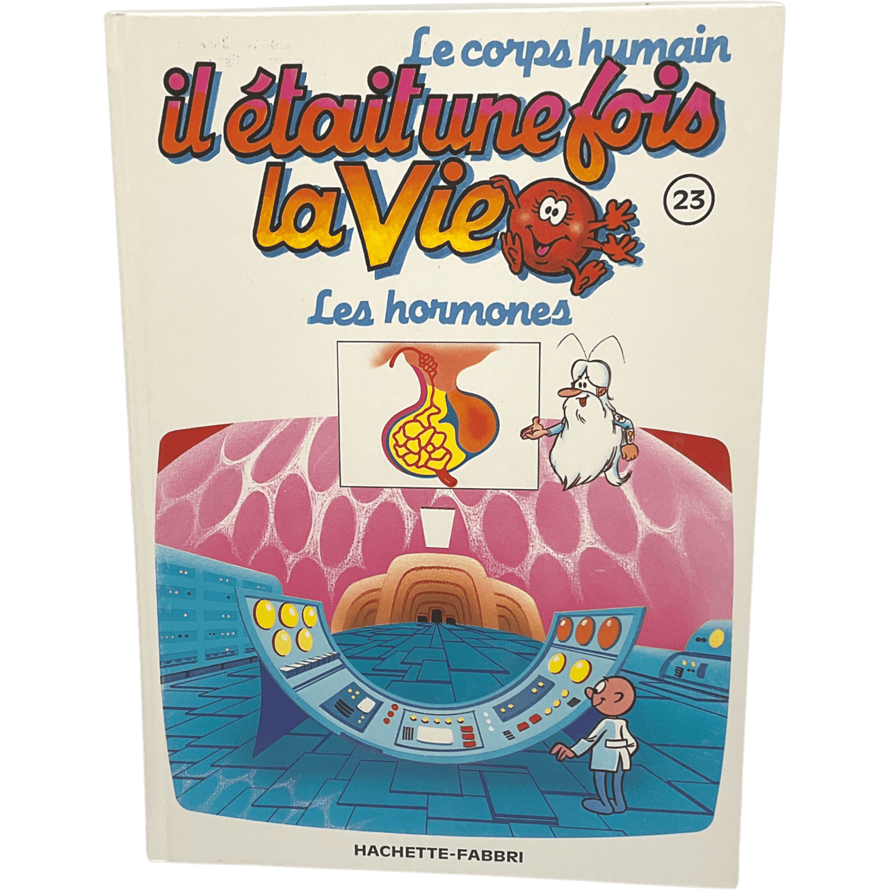 Il était une fois la vie - Tome 23 - Les hormones - KIDIBAM