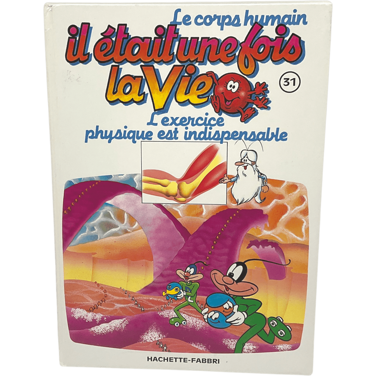 Il était une fois la vie - Tome 31 - L'exercice physique est indispensable - KIDIBAM