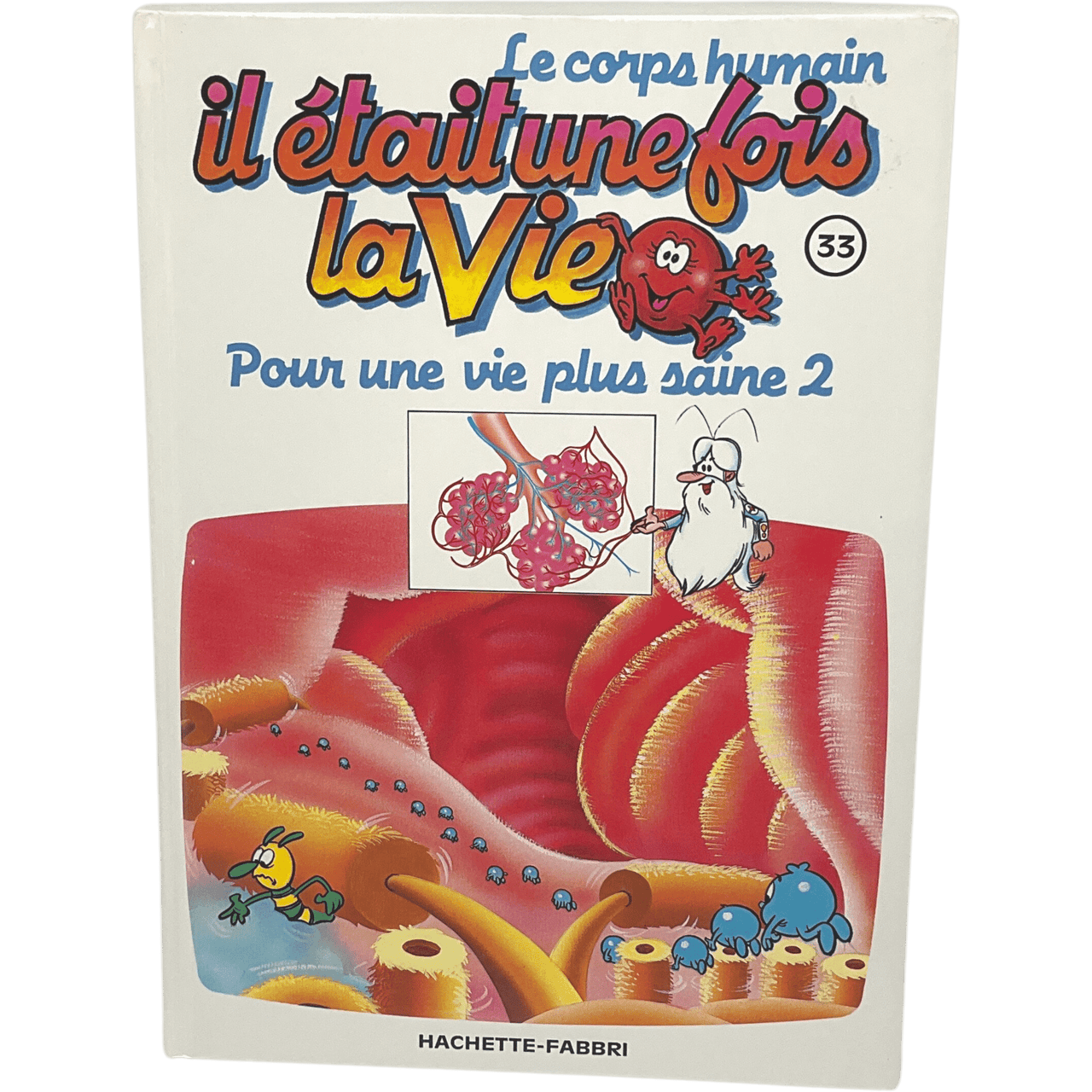 Il était une fois la vie - Tome 33 - Pour une vie plus saine 2 - KIDIBAM