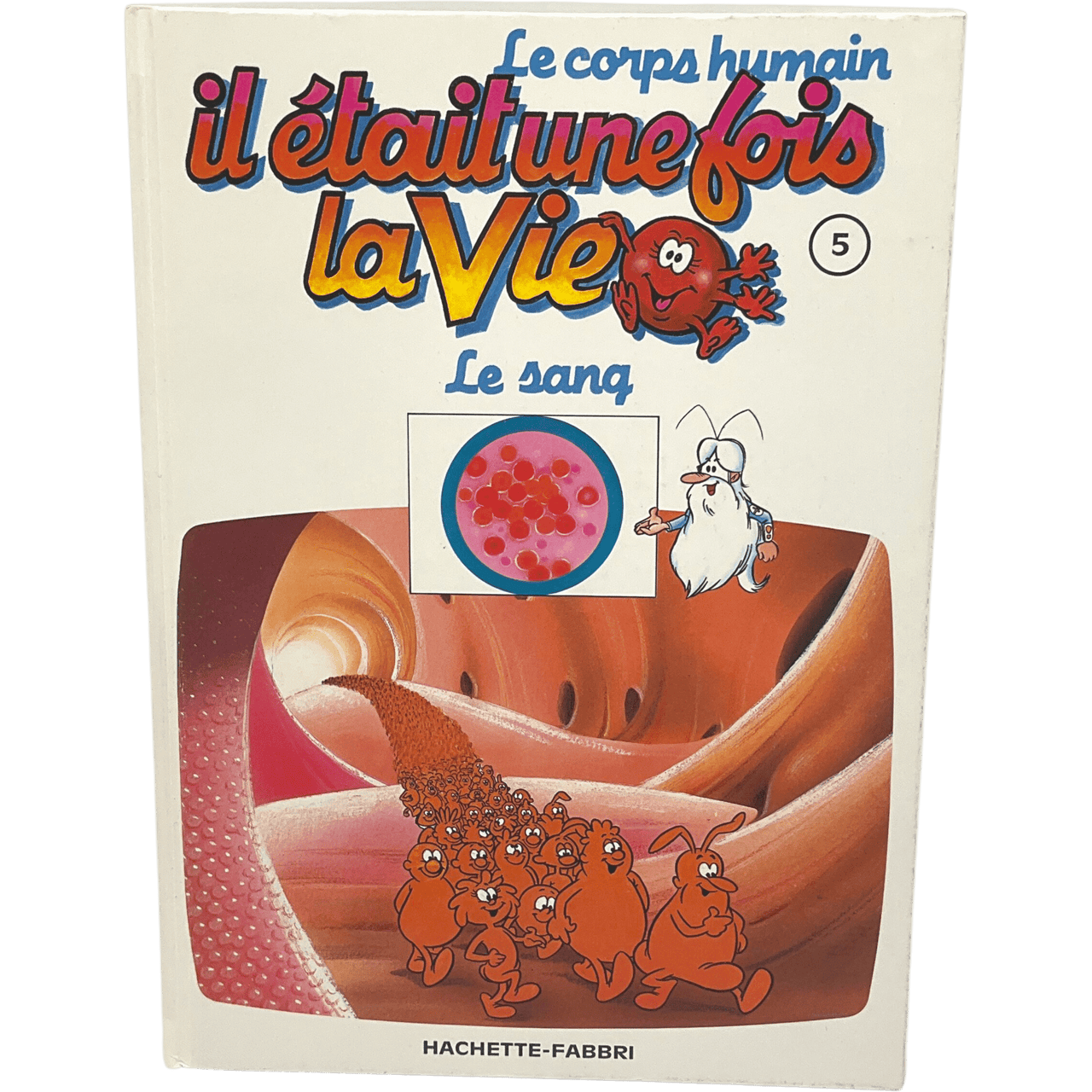 Il était une fois la vie - Tome 5 - Le sang - KIDIBAM