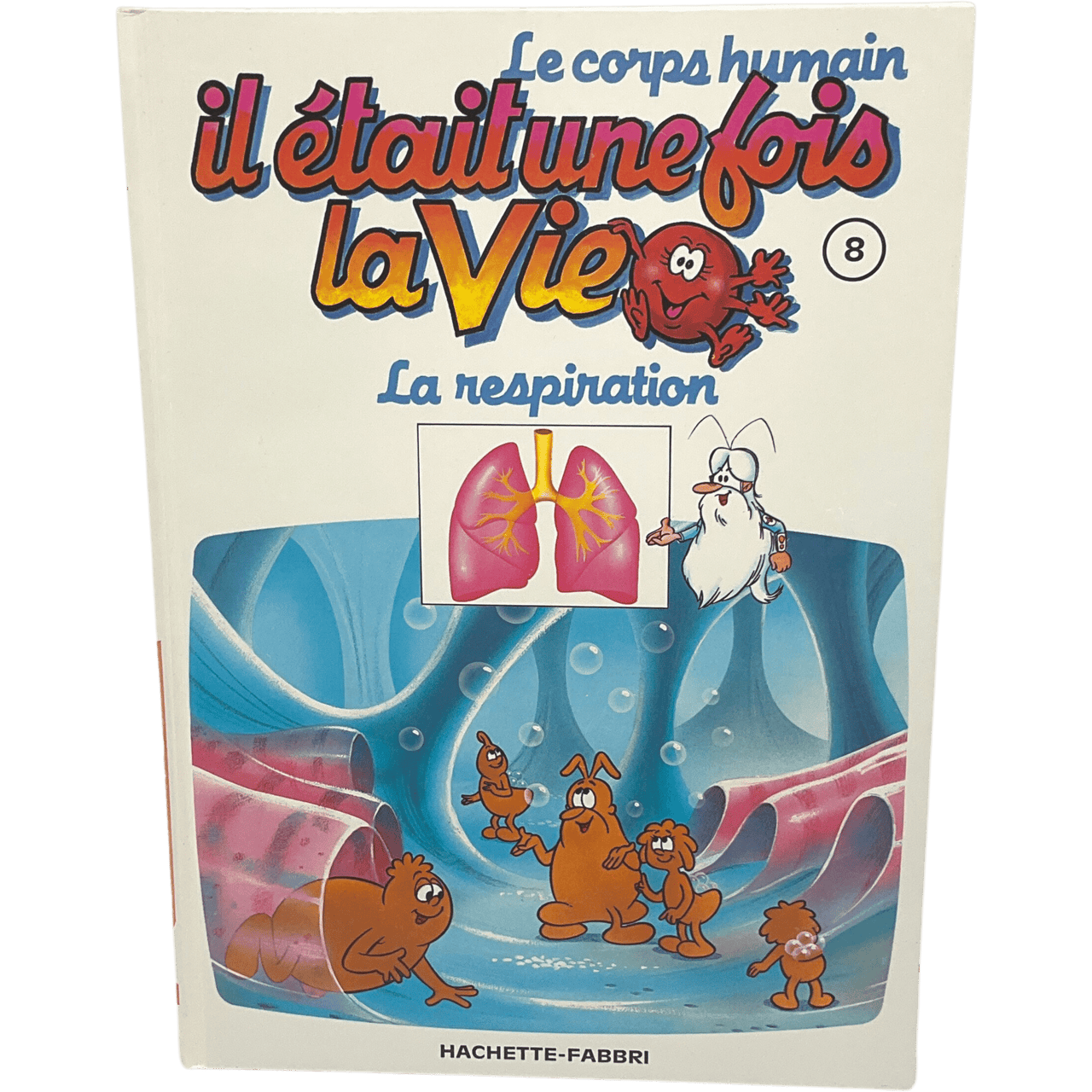 Il était une fois la vie - Tome 8 - La respiration - KIDIBAM