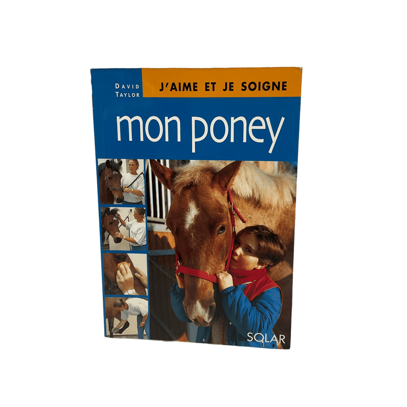 J'aime et je soigne - Mon poney - KIDIBAM