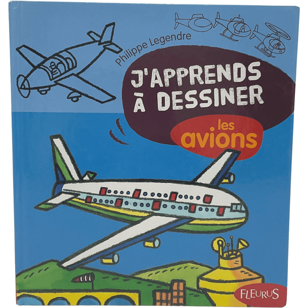 J'apprends à dessiner - Les avions - KIDIBAM