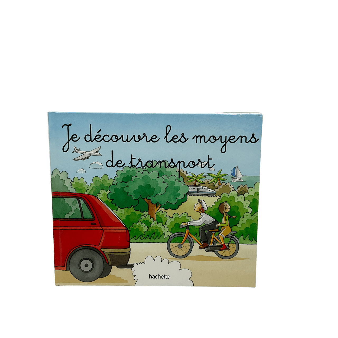 Je découvre les moyens de transport - KIDIBAM