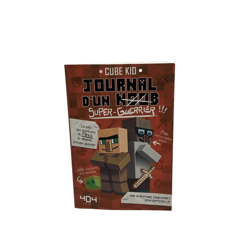 Journal d'un noob (super - guerrier) - KIDIBAM