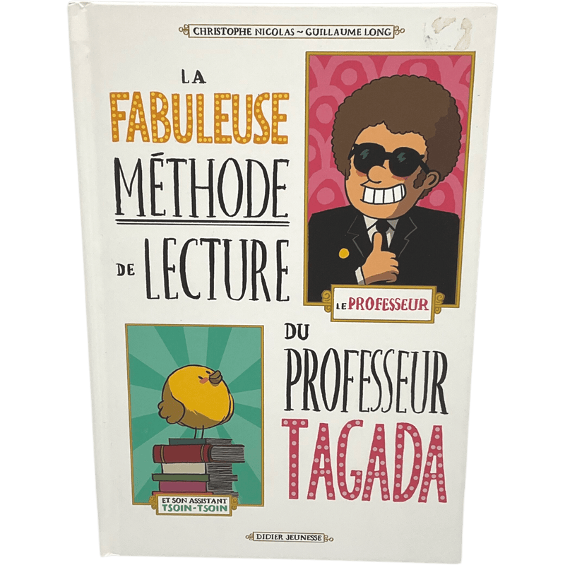 La fabuleuse méthode de lecture du professeur Tagada - KIDIBAM