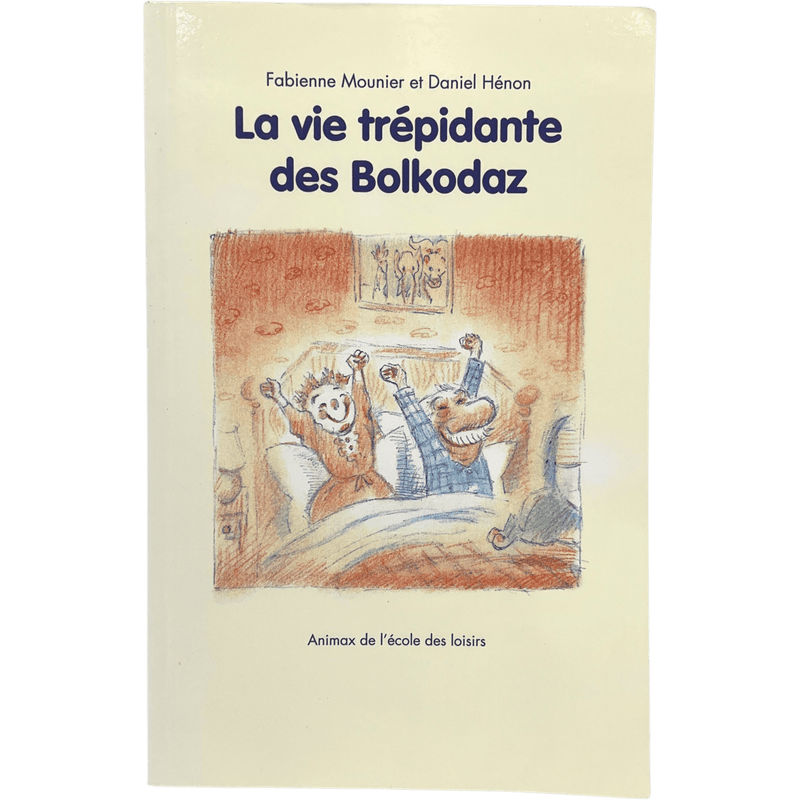 La vie trépidante des Bolkodaz - KIDIBAM