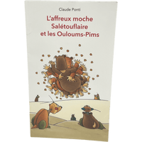 L'affreux moche Salétouflaire et les Ouloums-Pims - KIDIBAM