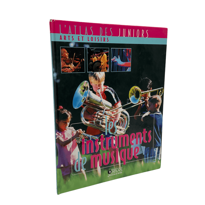 L'Atlas des juniors - Les instruments de musique - KIDIBAM