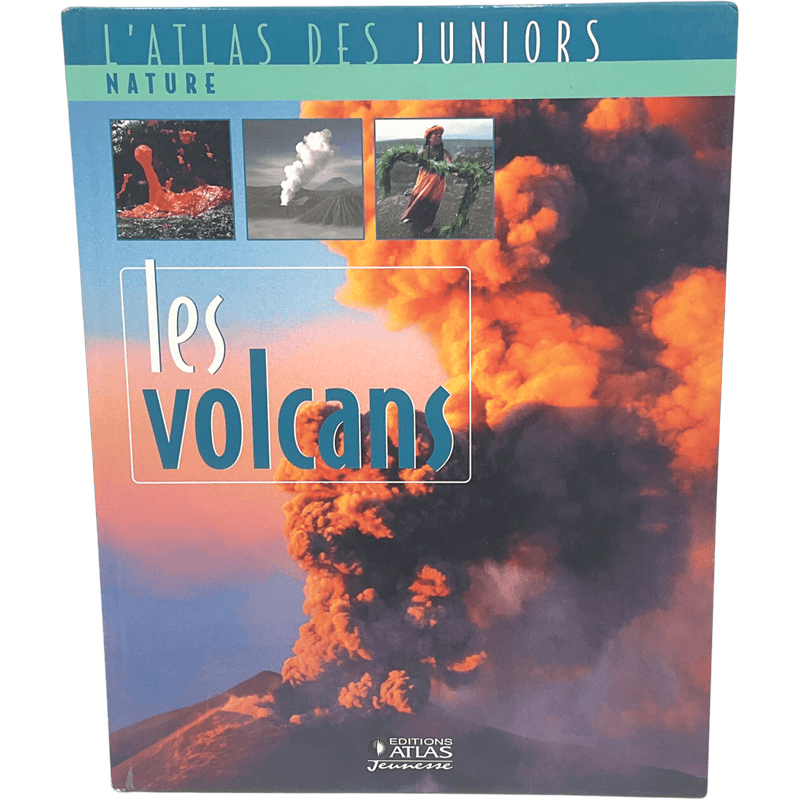 L'atlas des juniors - Les volcans - KIDIBAM