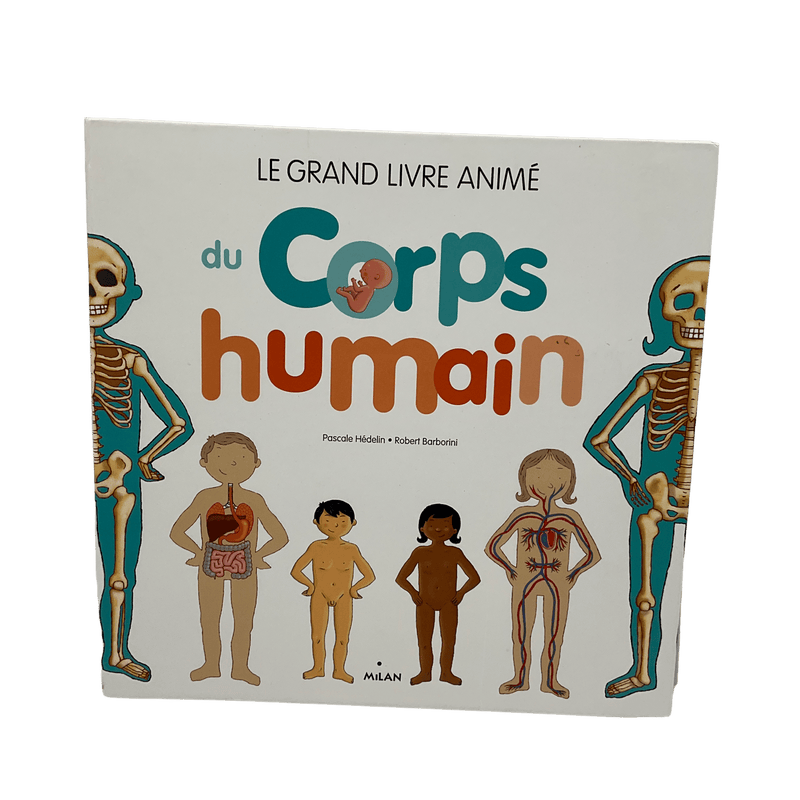 Le grand livre animé du corps humain - KIDIBAM