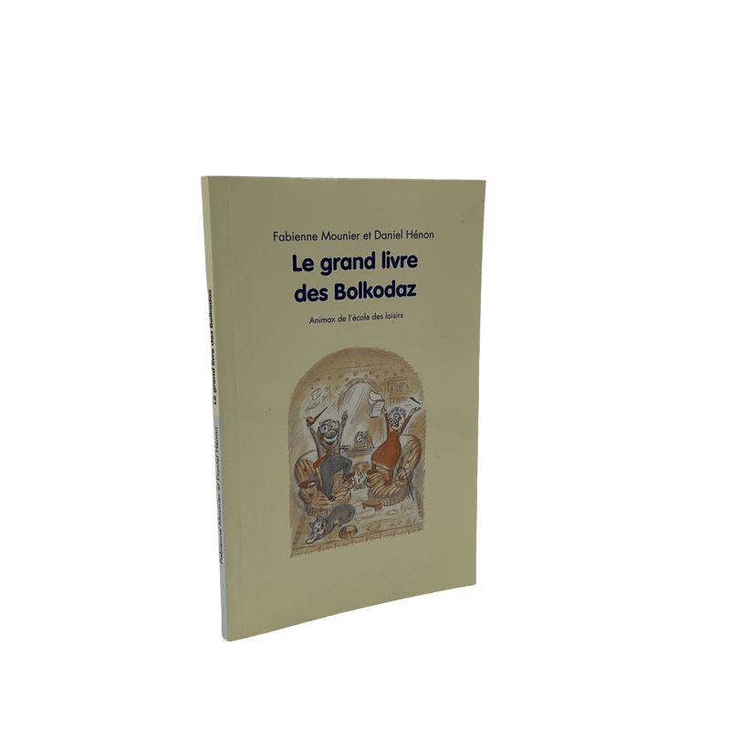 Le grand livre des Bolkodaz - KIDIBAM