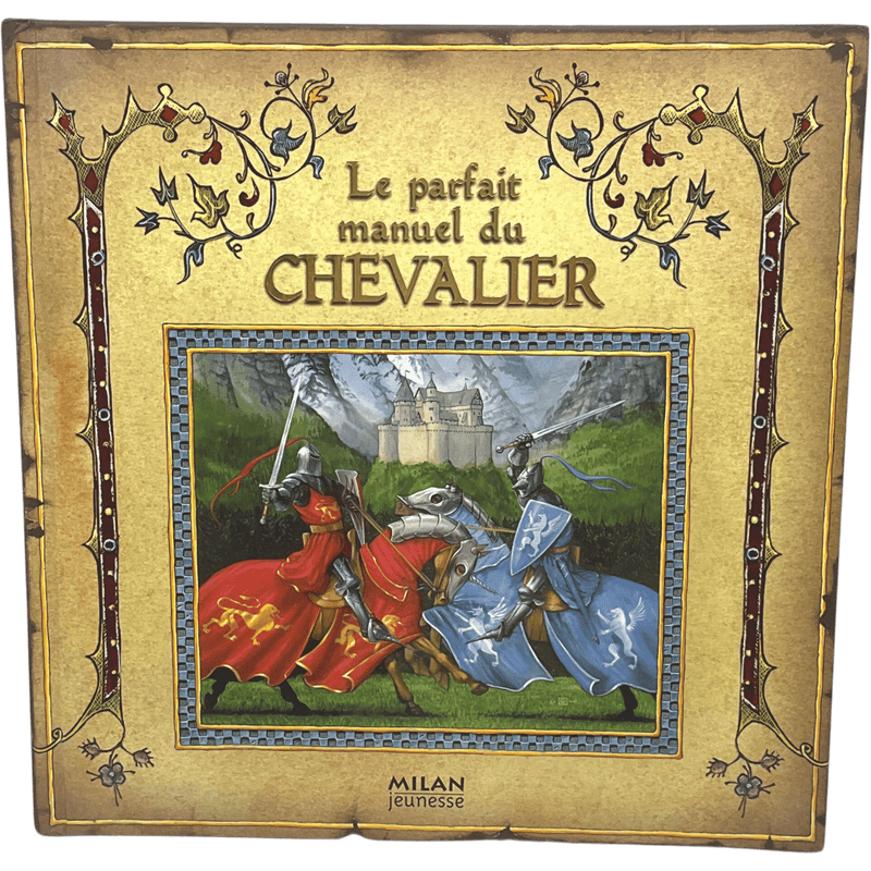 Le parfait manuel du chevalier - KIDIBAM