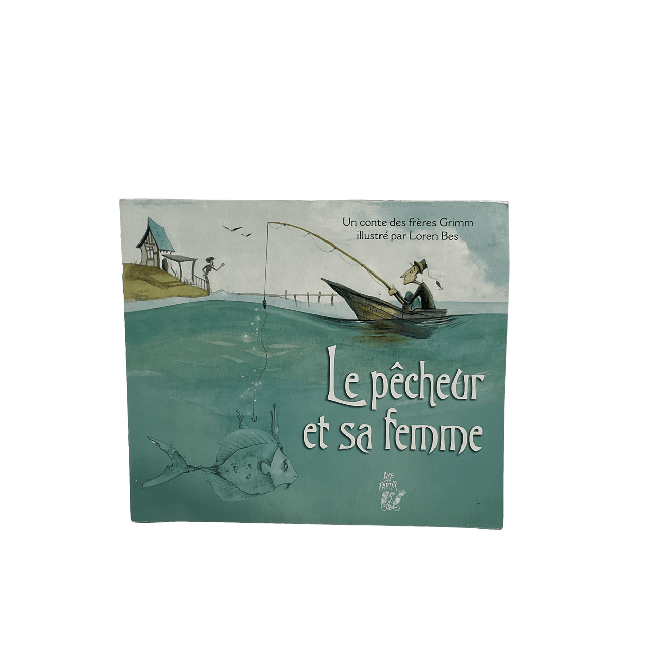 Le pêcheur et sa femme - KIDIBAM