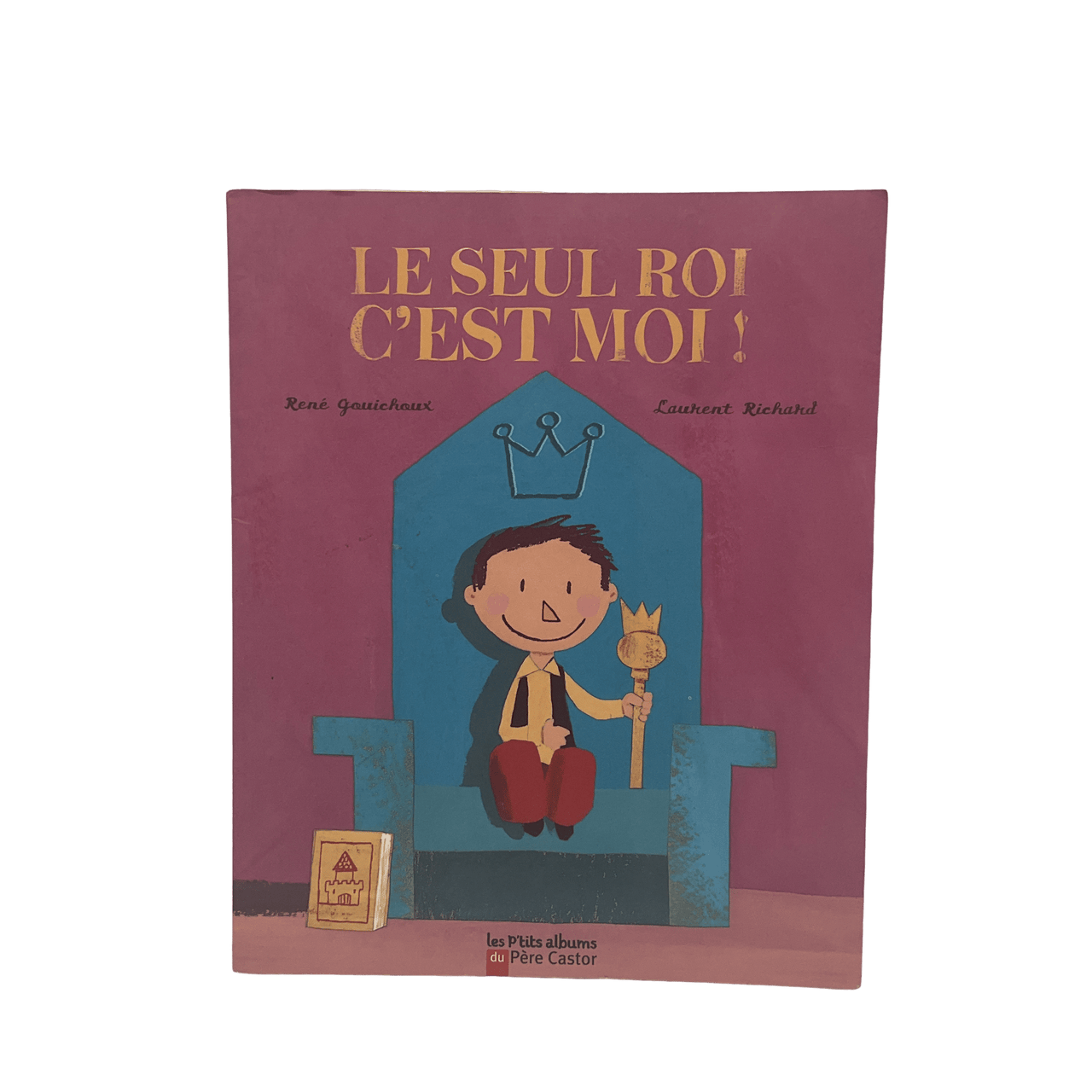 Le seul roi, c'est moi ! - KIDIBAM