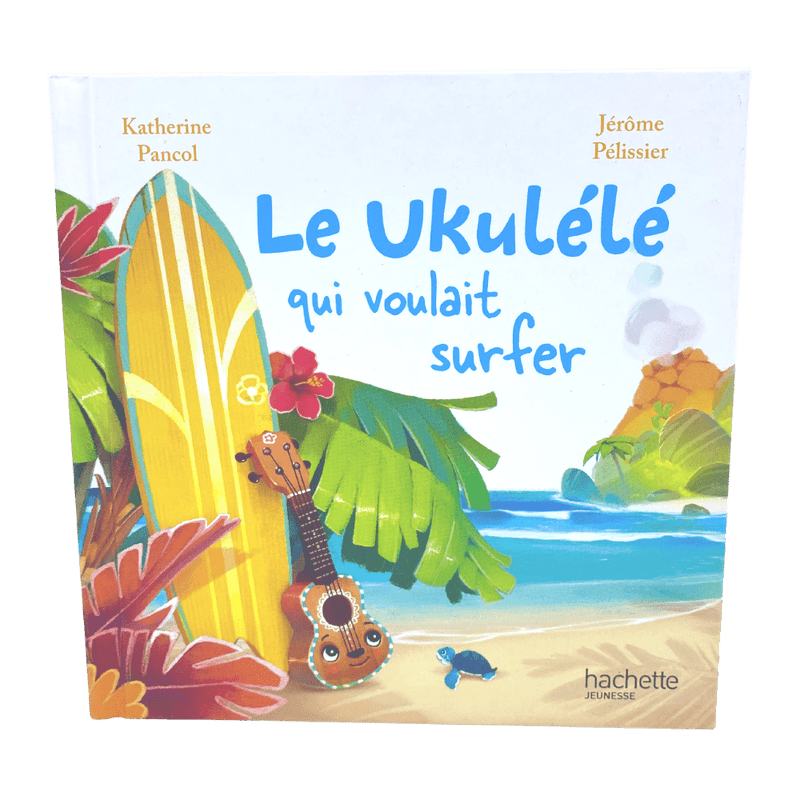 Le Ukulélé qui voulait surfer - KIDIBAM