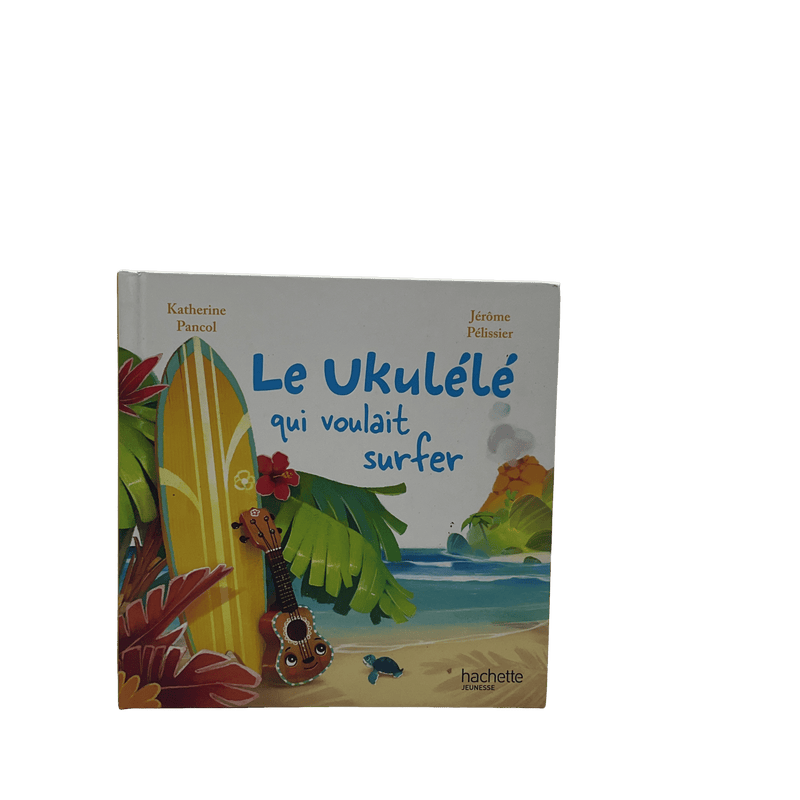 Le Ukulélé qui voulait surfer - KIDIBAM