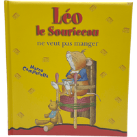Léo Le Souriceau Ne Veut Pas Manger - KIDIBAM