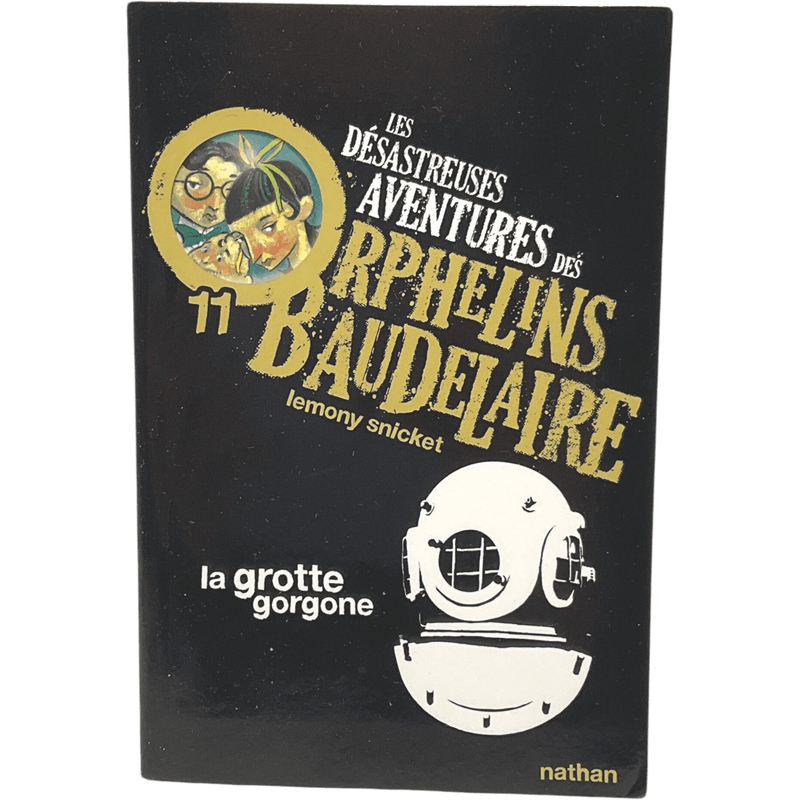 Les désastreuses aventures des orphelins - Tome 11 - Baudelaire La grotte gorgone - KIDIBAM