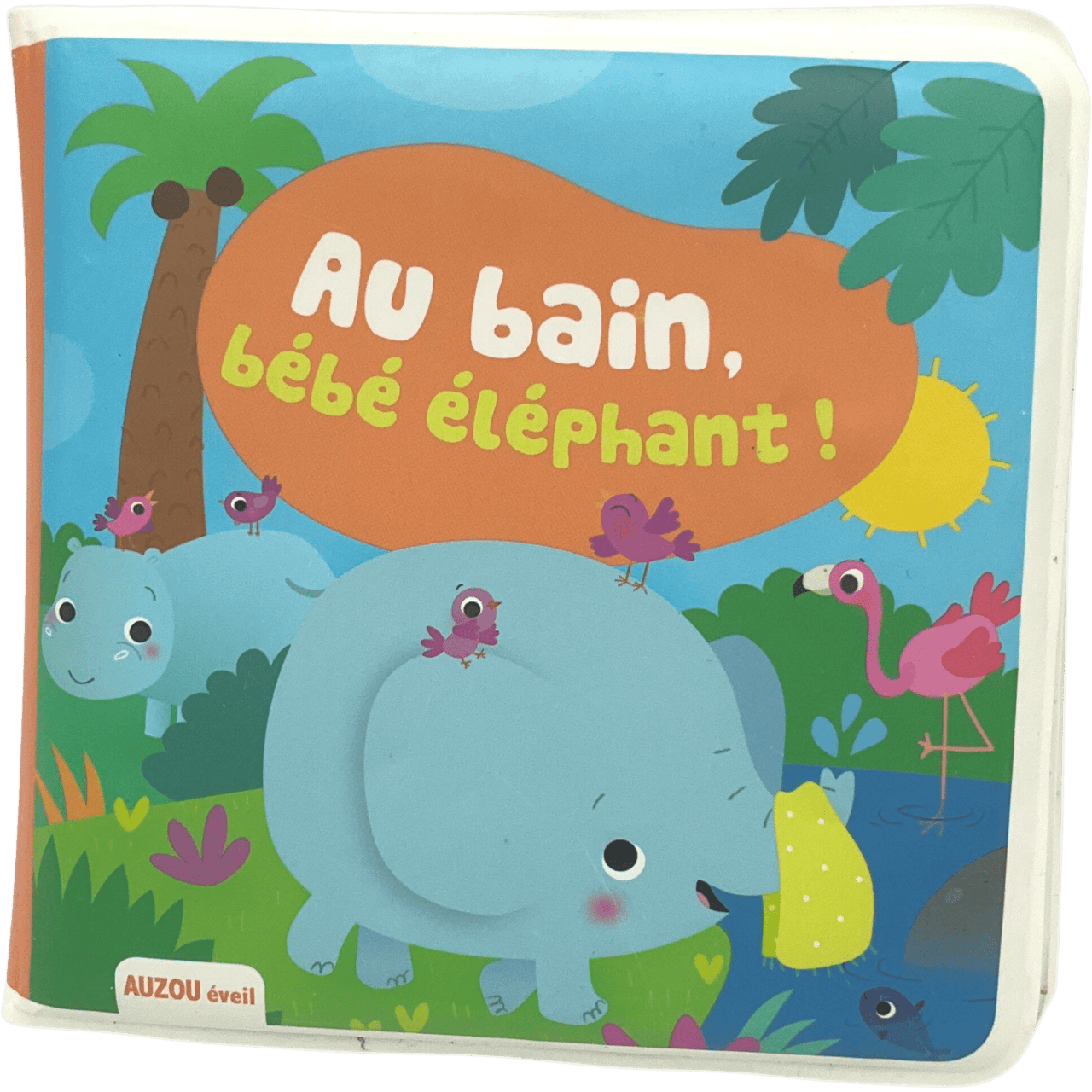 Livre de bain Au bain, bébé éléphant - KIDIBAM