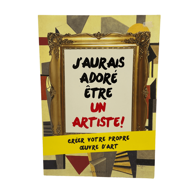 Livre J'aurais adoré être un artiste ! - KIDIBAM