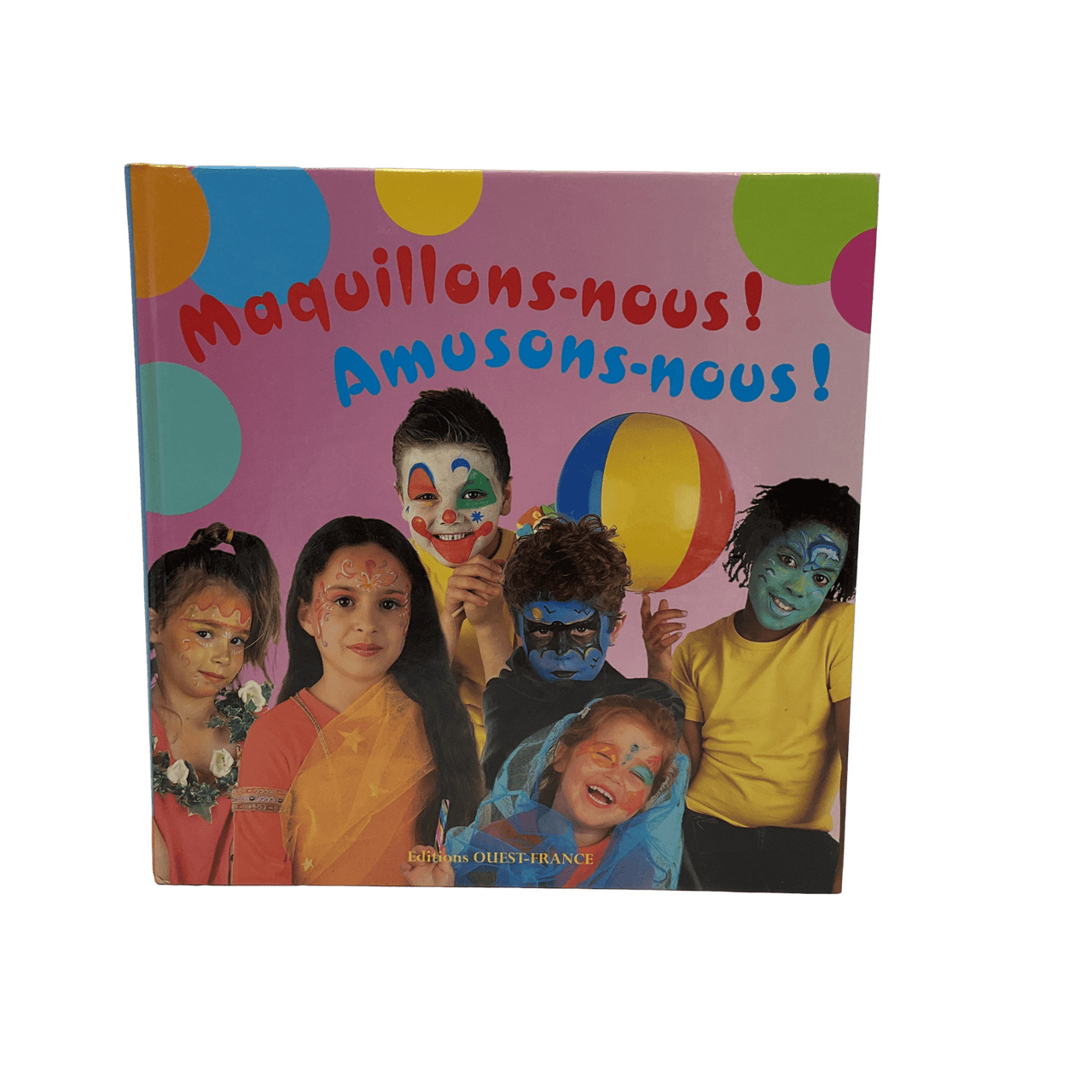 Maquillons - nous ! Amusons - nous ! - KIDIBAM