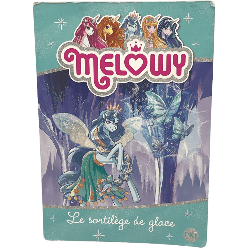 Melowy - Le sortilège de glace - KIDIBAM