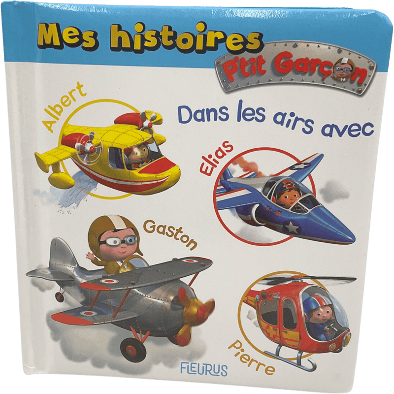 Mes histoires P'tit garçon - Dans les airs - KIDIBAM