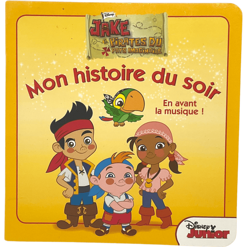 Mon Histoire Du Soir - Jake Pirates Du Pays Imaginaire - KIDIBAM