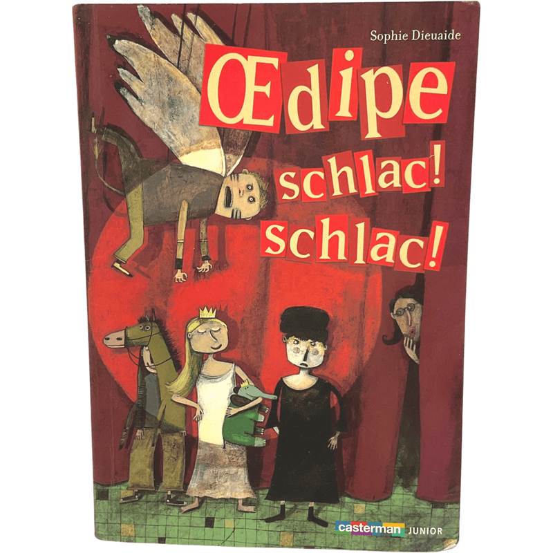 Oedipe, schlac ! schlac ! - KIDIBAM