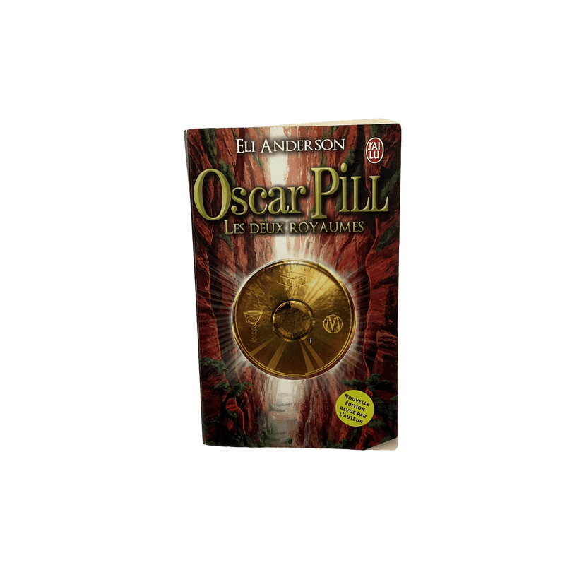 Oscar Pill - tome 2 - Les deux Royaumes - KIDIBAM