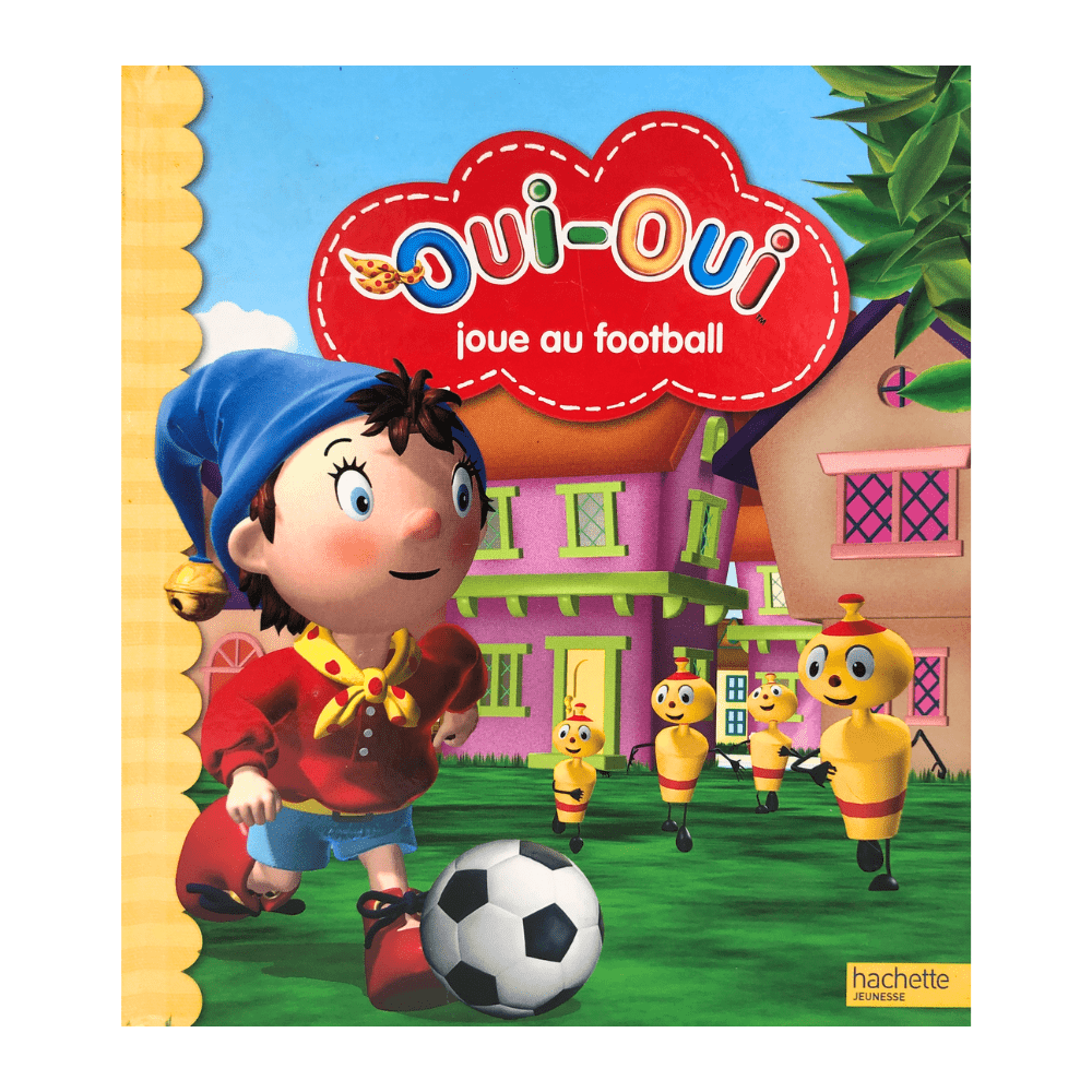 Oui-Oui joue au football - KIDIBAM