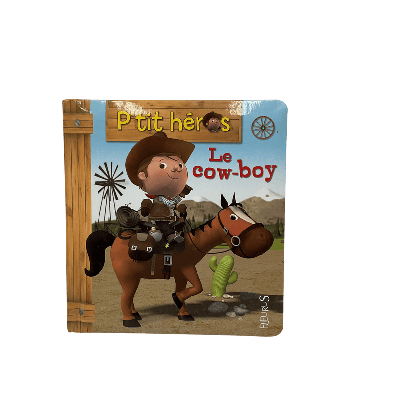 P'tit héros - Le cow - boy - KIDIBAM